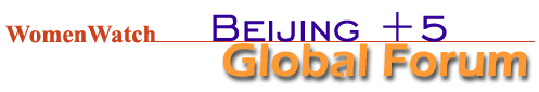 WomenWatch Beijing+5 Global Forum